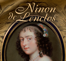 Ninon de Lenclos, courtisane de légende