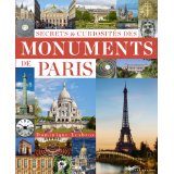 Secrets & curiosités des monuments de Paris de Dominique Lesbros