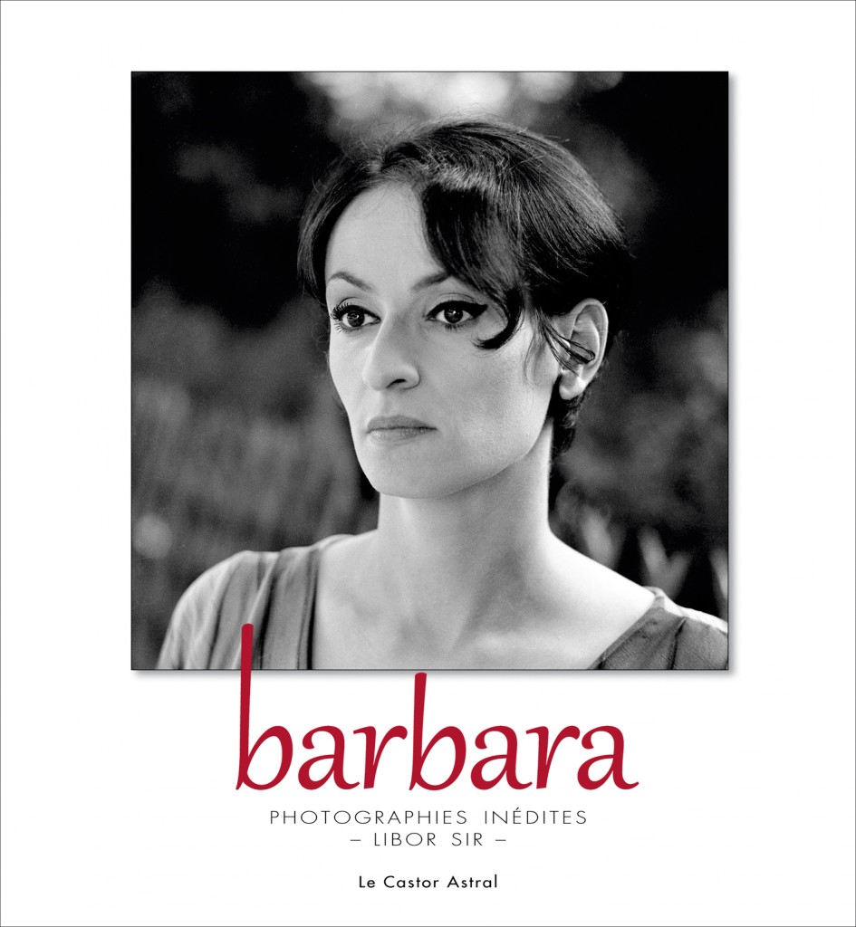Sa plus belle histoire d’amour, c’est elle, Barbara par Libor Sir