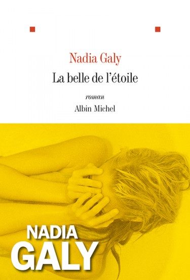 « La belle de l’étoile » de Nadia Galy : Saint-Pierre-et-Miquelon remède au chagrin d’amour