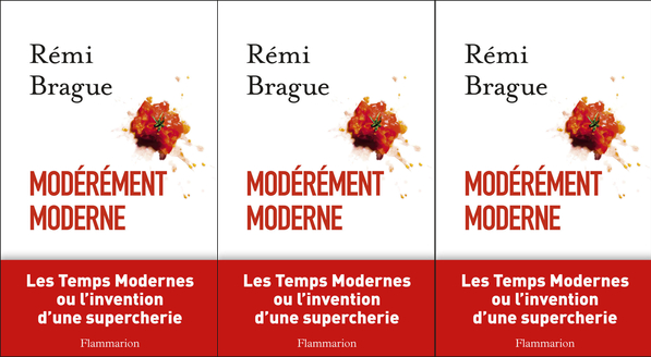 Rémi Brague se déclare « Modérément moderne »