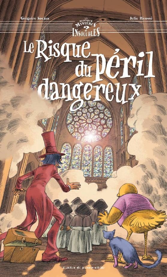 Le risque du péril dangereux : La cathédrale de Chartres révélée aux plus jeunes