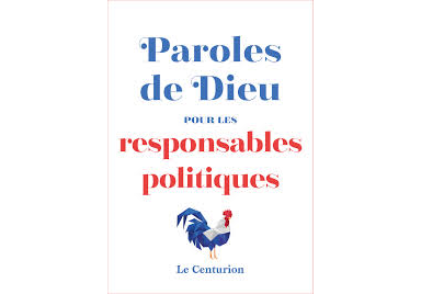 Paroles de Dieu pour les responsables politiques, par Laurent Stalla Bourdillon