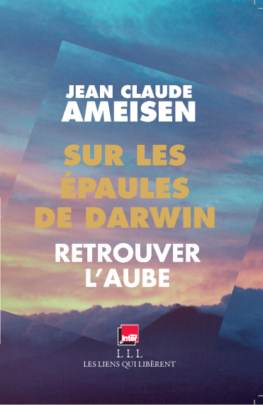 « Retrouver l’aube » de Jean-Claude Ameisen