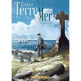 Entre Terre et Mer tome 1 de Pascal Bresson et Erwan Le Saëc