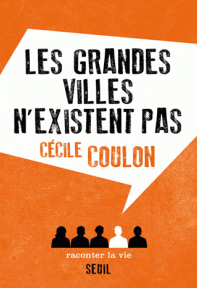 “Les grandes villes n’existent pas” de Cécile Coulon