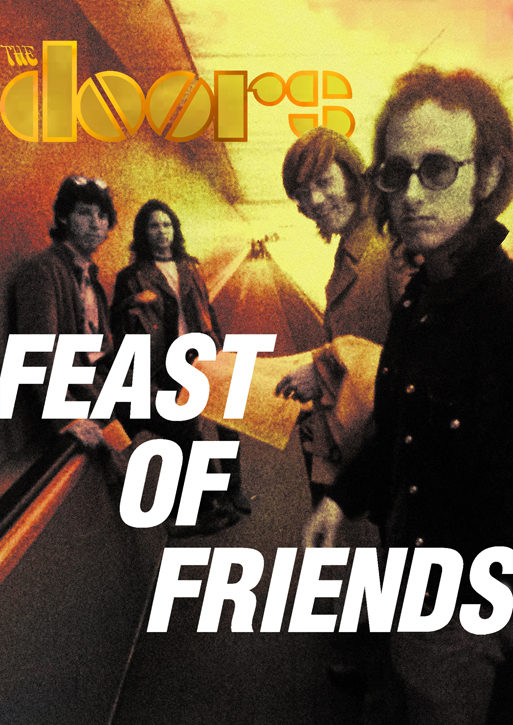 [Sortie dvd]  « Feast Of Friends », le film des Doors