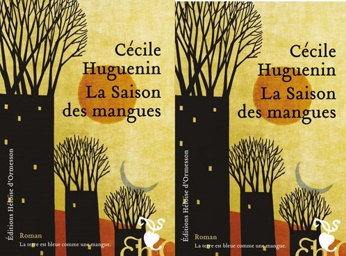 “La saison des mangues”, Cécile Huguenin livre un premier roman filial et sensuel