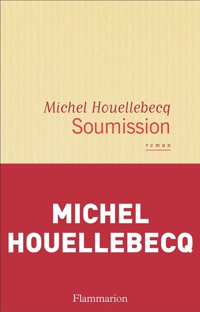 « Soumission », ou le salut selon Houellebecq