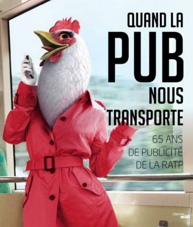 « Quand la pub nous transporte »: 65 ans de publicité RATP