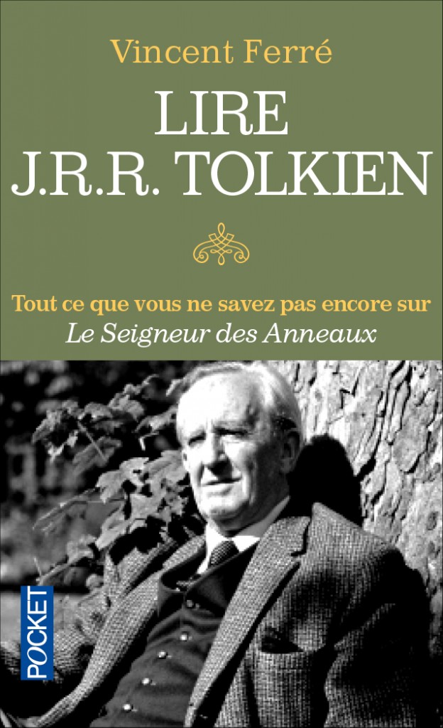 « Lire J.R.R. Tolkien » de Vincent Ferré : les clés pour comprendre la création de la Terre du Milieu