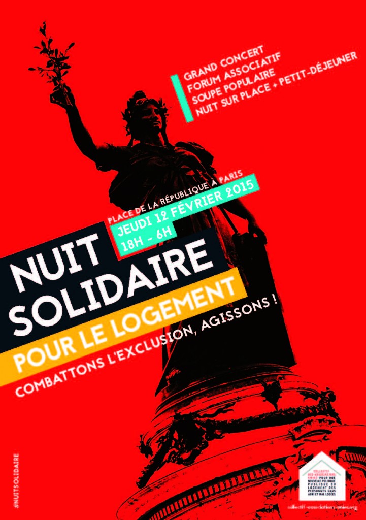 Nuit solidaire pour le logement : jeudi 12 février 2015 place de la République à Paris: concert, animations, forum, débat et nuit sur place