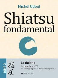 Shiatsu fondamental de Michel Odoul