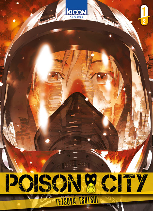 Gagnez votre tome 1 de Poison City de Tetsuya Tsutsui