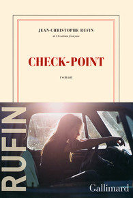 « Check Point » de J.C. Rufin: from Bosnia with love