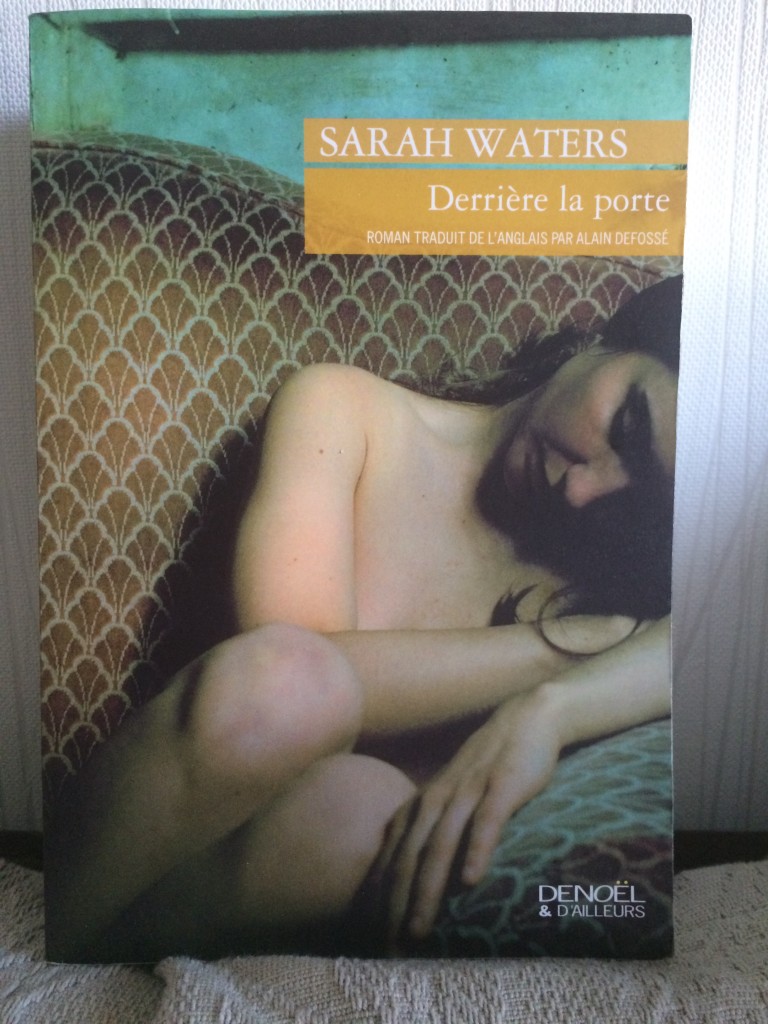 “Derrière la porte” de Sarah Waters : prouesse romanesque aussi prenante que troublante
