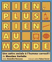 Rien, plus rien au monde – Une satire sociale à l’humour corrosif