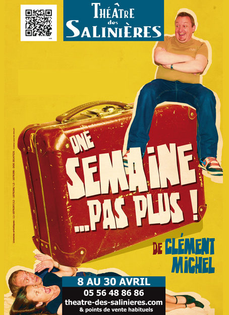 Une semaine pas plus de Clément Michel