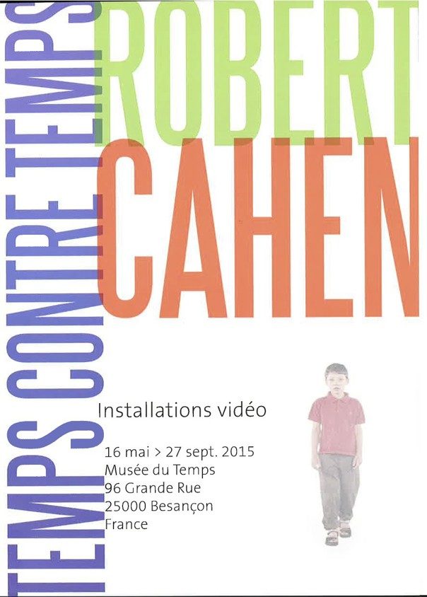 TEMPS CONTRE TEMPS – ROBERT CAHEN