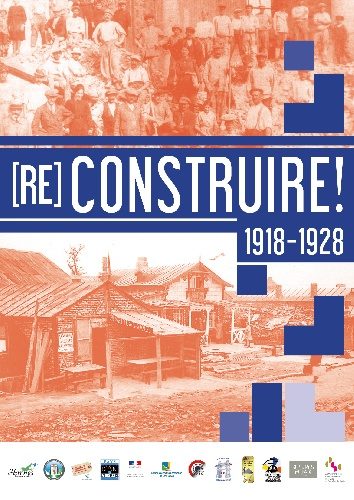 [Re]Construire, 1918/1928, Exposition