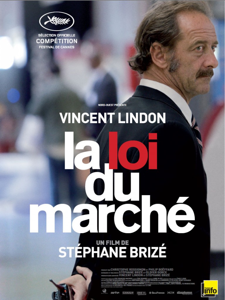 [Critique] DVD « La loi du marché » film social impitoyable de Stéphane Brizé avec Vincent Lindon