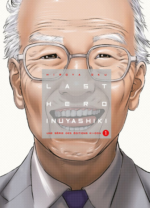 « Last Hero Inuyashiki » t1 : super pépé