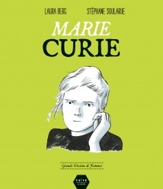 [Critique] Une vie de Marie Curie en BD