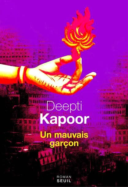 « Un mauvais garçon » de Deepti Kapoor : l’avenir noir de la femme indienne