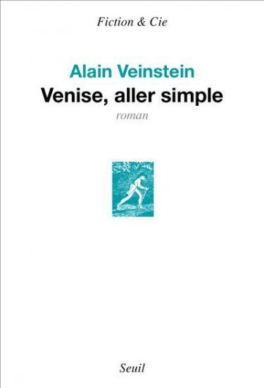 « Venise, aller simple » d’Alain Veinstein : la solitude poétique