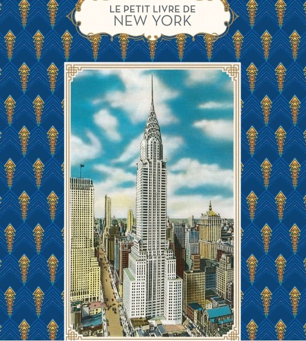 « Le petit livre de New-York » aux éditions du Chêne