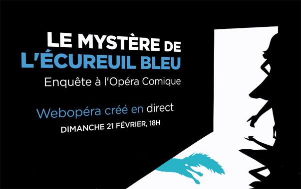 L’Opéra Comique vous invite le 21 février pour un web opéra inédit