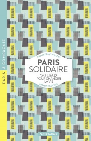 120 adresses solidaires à Paris