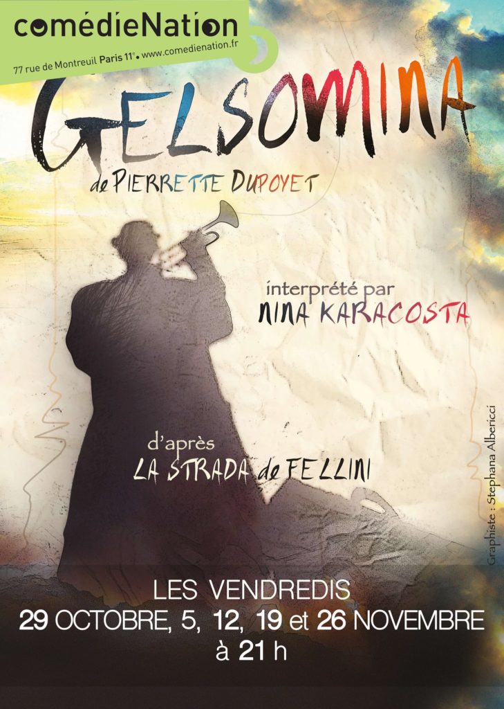 « Gelsomina », lumineux Spin Off de LA STRADA à la Comédie Nation