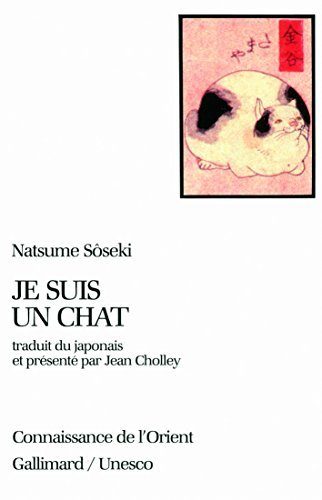 « Je suis un chat », mais pas que… de Natsume Sôseki, chez Gallimard