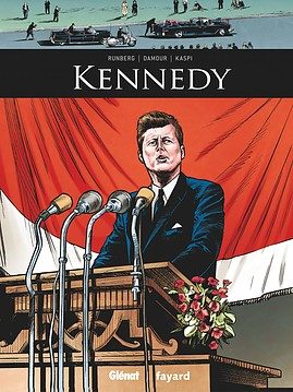 “Kennedy”, l’histoire d’un des plus jeunes présidents des USA en BD !