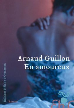 “En amoureux” : Arnaud Guillon met en scène le coup de foudre