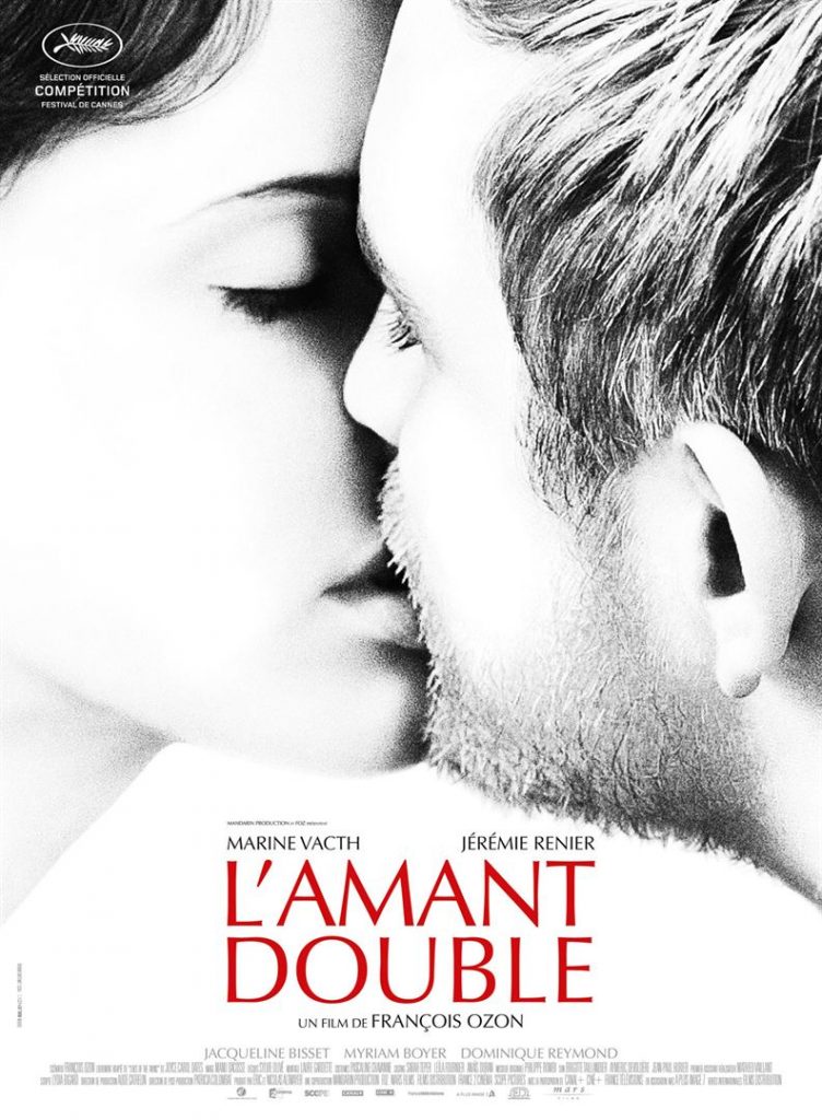 « L’amant double », un thriller psychologique dérangeant [Cannes 2017, Compétition]
