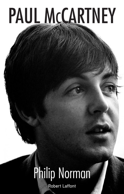 “Paul McCartney”, la biographie référence par Philip Norman