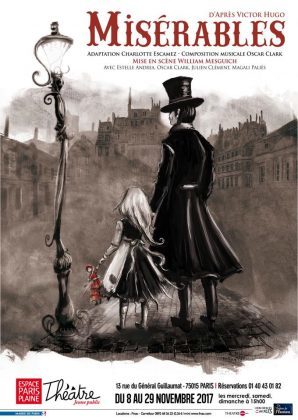 Les Misérables de Victor Hugo Mise en scène par William Mesguich