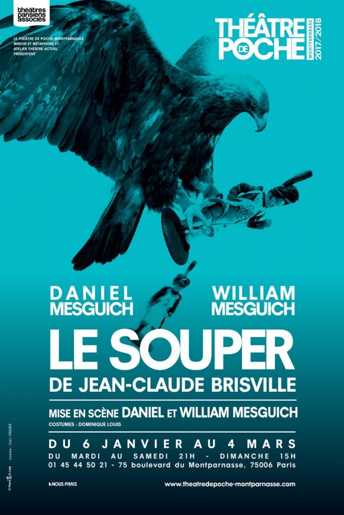 Le souper de Brisville au Poche Montparnasse avec Daniel Mesguich et William Mesguich.