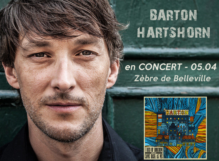 Gagnez 5×2 places pour le concert de Barton Hartshorn (Paris/le 5 avril)