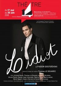 La savoureuse adaptation par Thomas Le Douarec de L’idiot de Dostoïevski au Théâtre 14