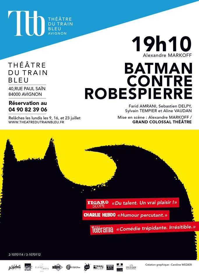 « Batman contre Robespierre » au Off d’Avignon : hilarante descente aux enfers