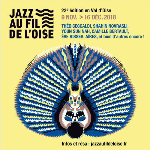 Playlist partenaire – Jazz au Fil de l’Oise 2018 #1