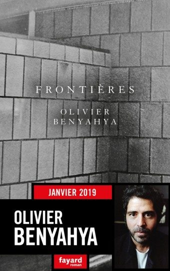 « Frontières » : Olivier Benyahya raconte l’écriture de l’Histoire