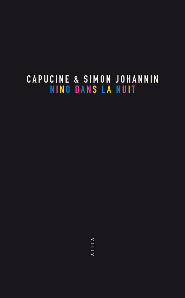 « Nino dans la nuit », la poésie urbaine de Capucine et Simon Johannin