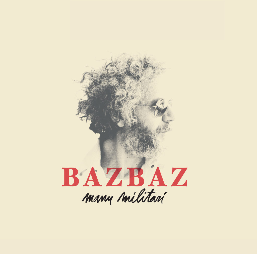 Gagnez 4×1 album Manu Militari de Bazbaz