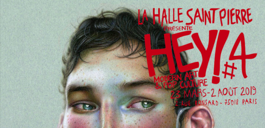 HEY! Modern Art & Pop Culture à la Halle Saint Pierre
