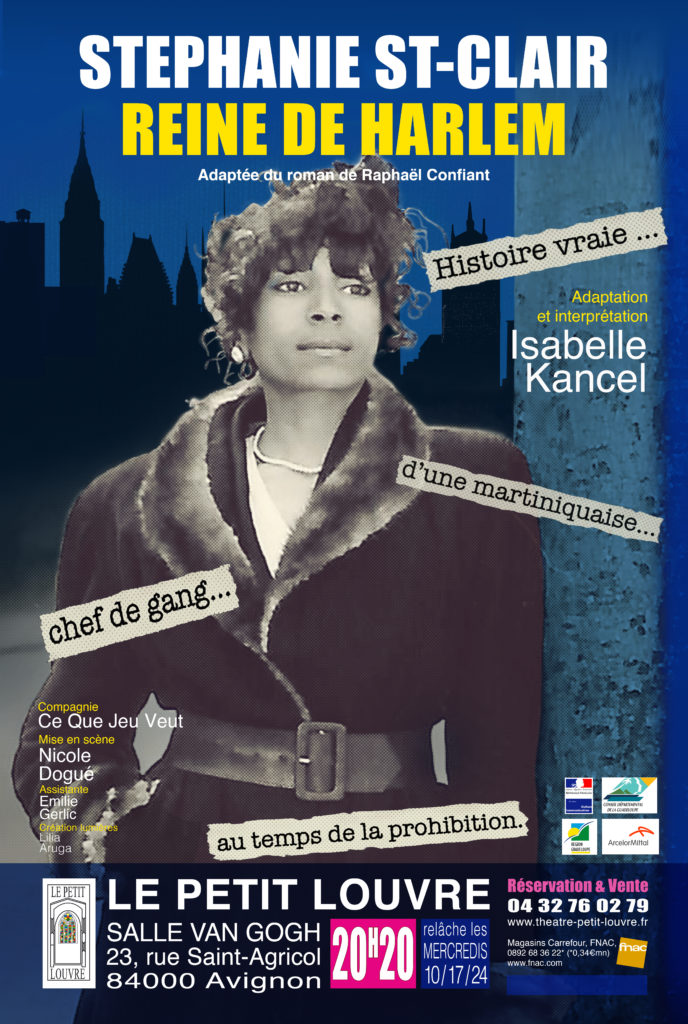 Avignon OFF 2019 : « Stéphanie St-Clair, reine de Harlem », une femme au destin d’exception