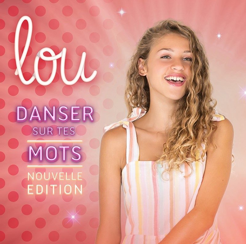 L’album « Danser sur tes mots » de Lou réédité